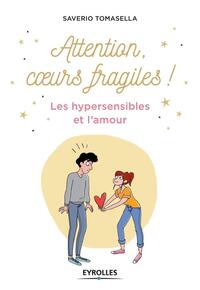 Image de Attention, coeurs fragiles