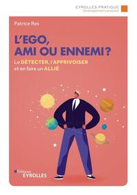 Image de L'ego, ami ou ennemi ?