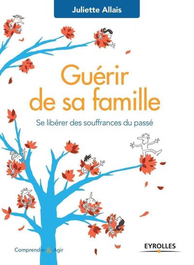 Picture of Guérir de sa famille