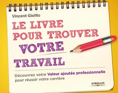 Image de Le livre pour trouver votre travail