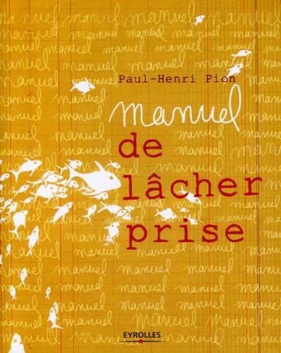 Picture of Manuel de lâcher prise