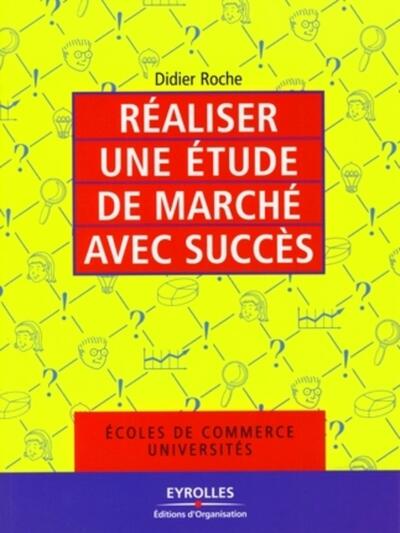 Image de Réaliser une étude de marché avec succès