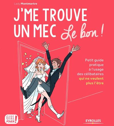 Image de J'me trouve un mec, le bon !