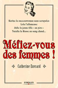 Picture of Méfiez-vous des femmes !