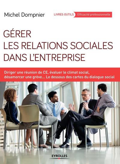 Image de Gérer les relations sociales dans l'entreprise