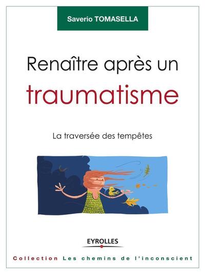 Picture of Renaître après un traumatisme
