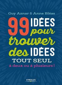 Picture of 99 idées pour trouver des idées
