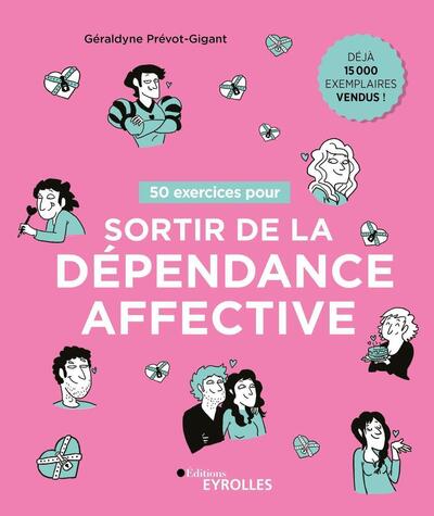 Picture of 50 exercices pour sortir de la dépendance affective