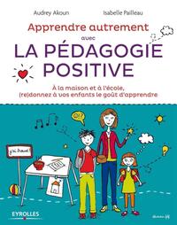 Picture of Apprendre autrement avec la pédagogie positive