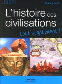 Picture of L'histoire des civilisations tout simplement