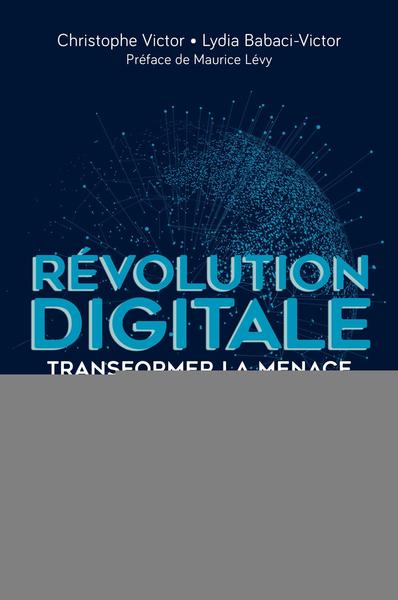 Picture of Révolution digitale : transformer la menace en opportunités