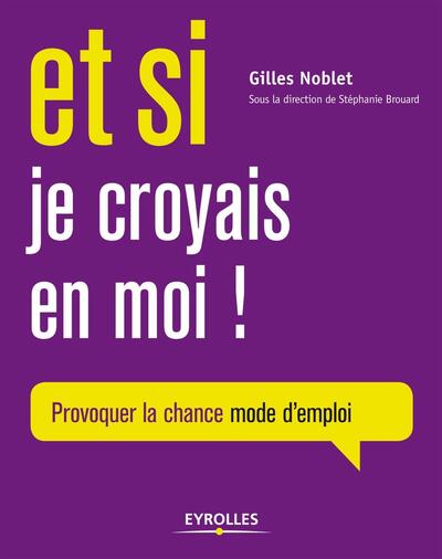 Picture of Et si je croyais en moi !