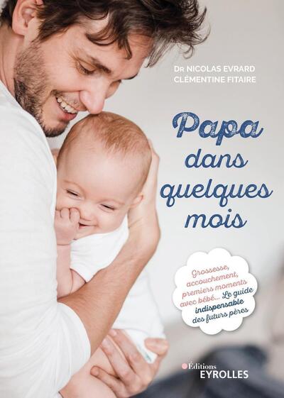 Picture of Papa dans quelques mois