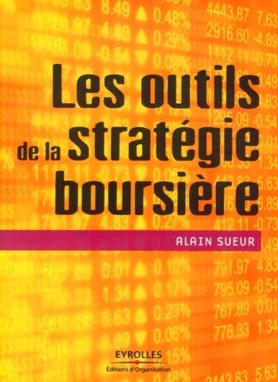 Image de Les outils de la stratégie boursière