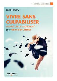Image de Vivre sans culpabiliser