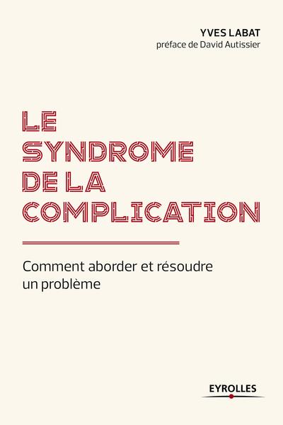 Picture of LE SYNDROME DE LA COMPLICATION