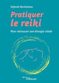 Picture of Pratiquer le reiki