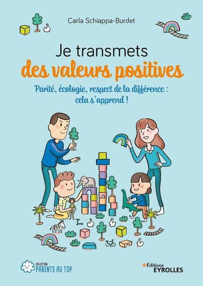Image de Je transmets des valeurs positives