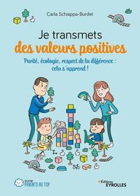 Image de Je transmets des valeurs positives