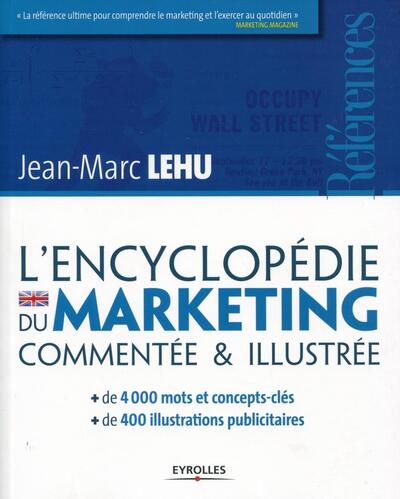 Picture of L'encyclopédie du marketing commentée et illustrée