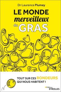 Image de Le monde merveilleux du gras