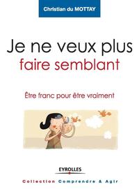 Picture of Je ne veux plus faire semblant