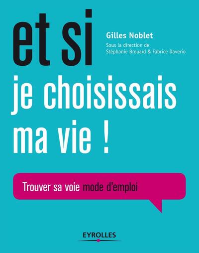 Picture of Et si je choisissais ma vie !