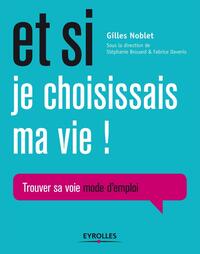 Picture of Et si je choisissais ma vie !