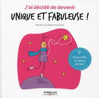 Image de J'ai décidé de devenir unique et fabuleuse !