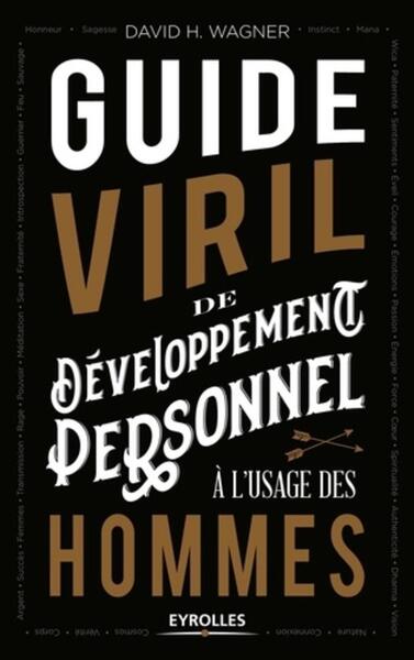 Picture of Guide viril de développement personnel à l'usage des hommes