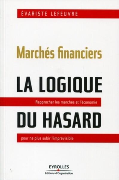 Image de Marchés financiers : la logique du hasard