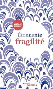 Image de Étonnante fragilité