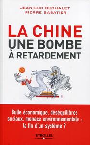 Picture of La Chine, une bombe à retardement