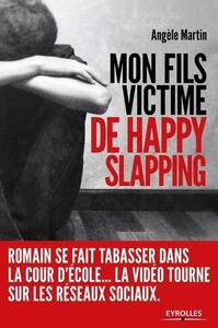 Image de Mon fils, victime de happy slapping