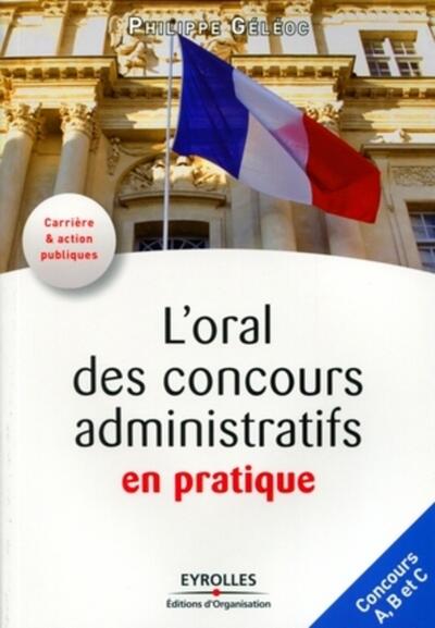Image de L'oral des concours administratifs en pratique