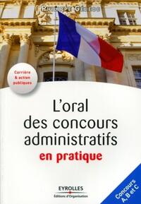 Image de L'oral des concours administratifs en pratique