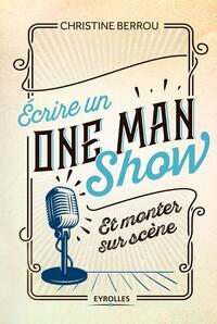 Picture of Ecrire un one-man-show et monter sur scène