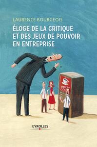 Picture of Eloge de la critique et des jeux de pouvoir en entreprise