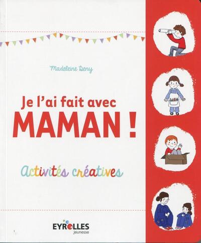 Picture of Je l'ai fait avec maman !