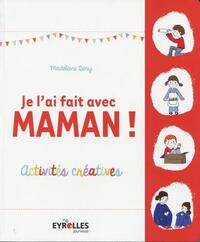 Picture of Je l'ai fait avec maman !