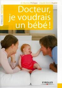Image de Docteur, je voudrais un bébé !