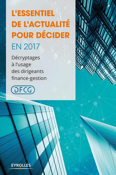 Picture of L'essentiel de l'actualité pour décider en 2017
