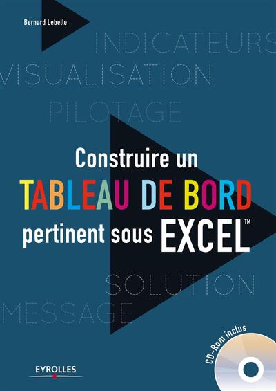 Picture of Construire un tableau de bord pertinent sous Excel TM (avec CD ROM)