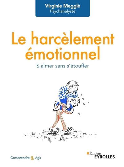 Image de Le harcèlement émotionnel
