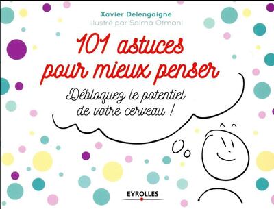 Picture of 101 astuces pour mieux penser