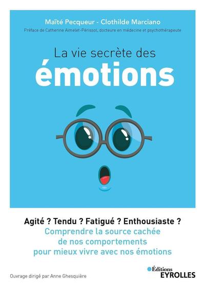 Picture of La vie secrète des émotions