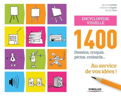 Picture of Encyclopédie visuelle : 1400 dessins, croquis, pictos, crobards... au service de vos idées