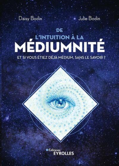 Picture of De l'intuition à la médiumnité