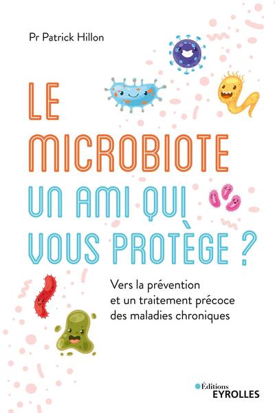 Image de Le microbiote, un ami qui vous protège ?