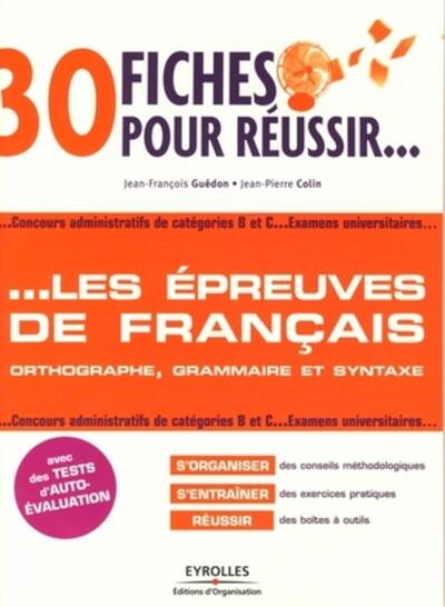 Image de 30 fiches pour réussir... les épreuves de français
